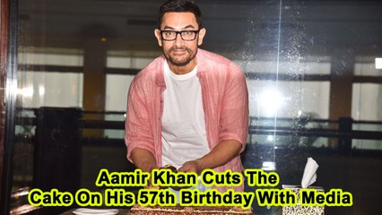 Aamir Khan Cuts The Cake On His 57th Birthday With Media