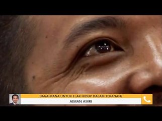 Komen Tengahari 20 Julai: Bagaimana untuk elak hidup dalam tekanan?
