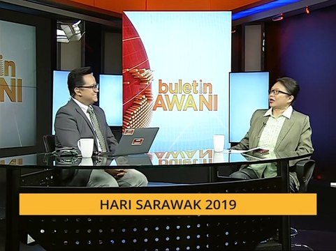 Buletin AWANI Khas: Selamat Hari Sarawak 2019