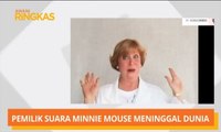 AWANI Ringkas: Pemilik suara Minnie Mouse meninggal dunia