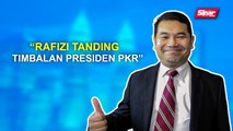 SINAR PM: Rafizi tanding Timbalan Presiden PKR