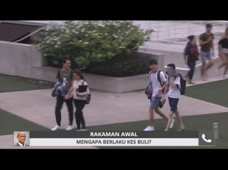 Mengapa berlaku kes buli?