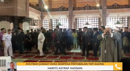 Khutbah Jumaat khas sempena Pertabalan YDP Agong