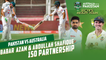 Babar Azam & Abdullah Shafique 150 Partnership | Pakistan vs Australia | 2nd Test Day 4 | PCB | MM2T