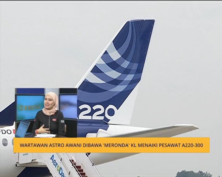 Cerita Sebalik Berita: Wartawan Astro AWANI dibawa 'meronda' KL menaiki pesawat A220-300
