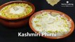 Kashmiri Sooji Phirni Recipe | Kashmiri Phirni Recipe | Wazwan Phirni by Home Cooking Point