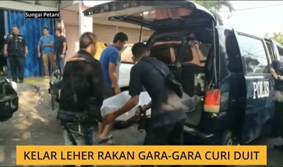 Kelar leher rakan gara-gara curi duit