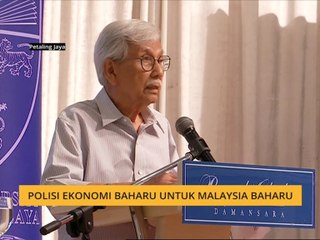 Polisi ekonomi baharu untuk Malaysia Baharu