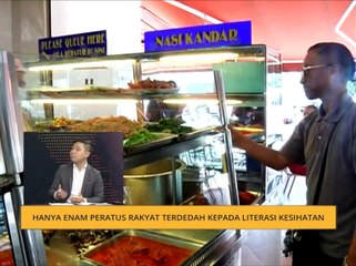 Hanya enam peratus rakyat terdedah kepada literasi kesihatan
