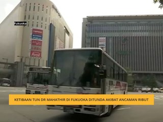 Ketibaan Tun Dr Mahathir di Fukuoka ditunda ke Rabu susulan amaran taufan