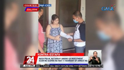 Nasa P50-M, natangay umano sa investment scam ng suspek na may 11 warrant of arrest na | 24 Oras