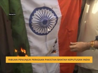 Ribuan penunjuk perasaan Pakistan bantah keputusan India