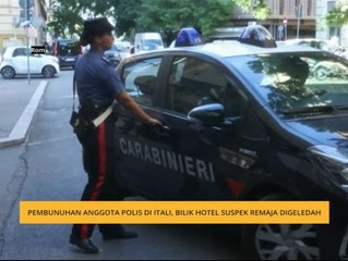 Pembunuhan anggota polis di Itali, bilik hotel suspek remaja digeledah