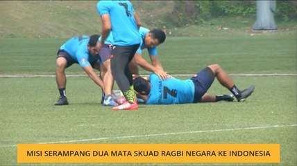 Misi serampang dua mata skuad ragbi negara ke Indonesia