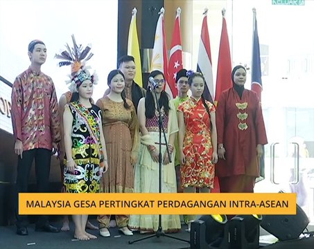 Malaysia gesa pertingkat perdagangan Intra-ASEAN