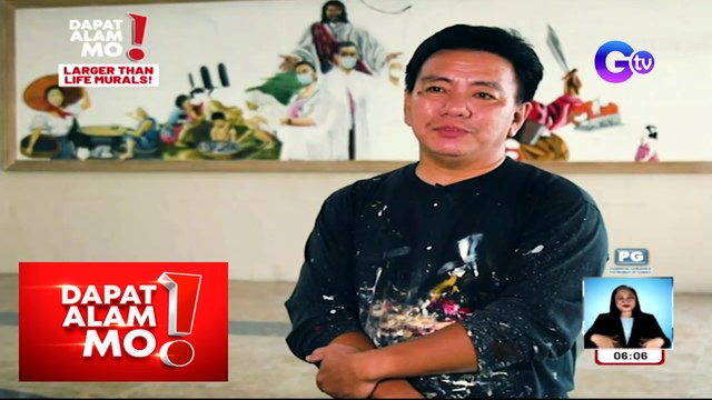 Dapat Alam Mo!: Mural painter na si Henry Santos, kilalanin!