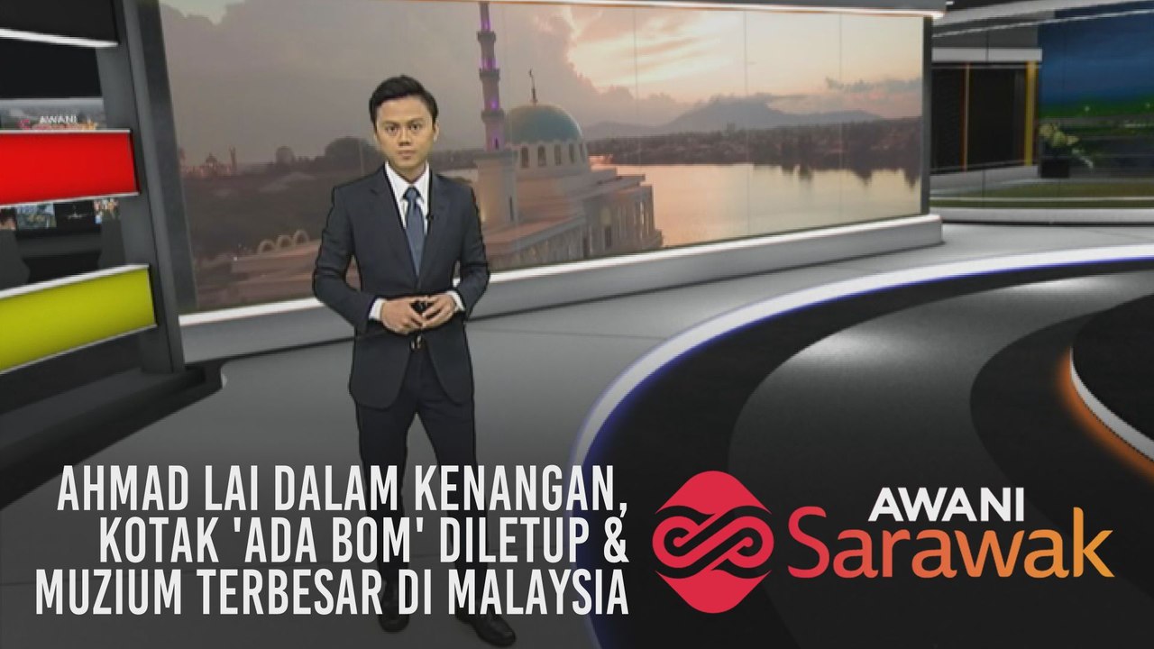 AWANI Sarawak [09/08/2019] - Ahmad Lai dalam ke...