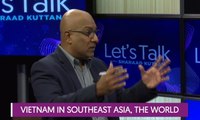 Let's Talk: Vietnam In Southeast Asia, The World