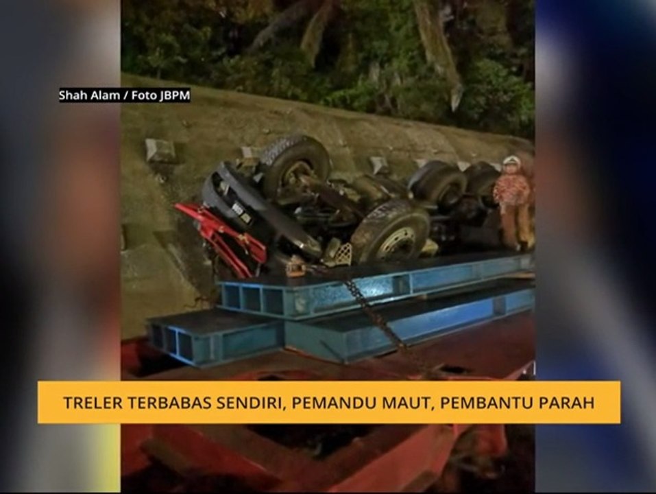 Treler terbabas sendiri, pemandu maut, pembantu parah