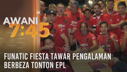 Funatic Fiesta tawar pengalaman berbeza tonton EPL