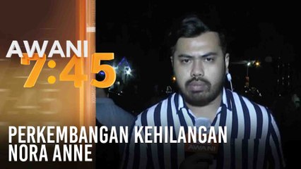 Perkembangan kehilangan Nora Anne