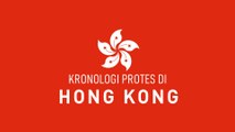 [INFOGRAFIK] Kronologi protes di Hong Kong