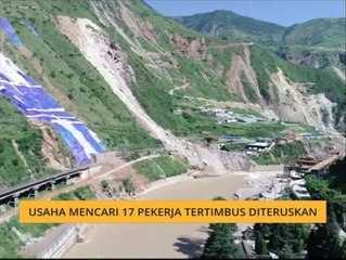 Usaha mencari 17 pekerja tertimbus diteruskan