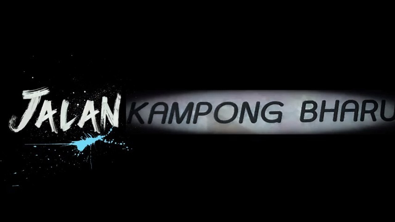 #JALAN Kampong Bharu