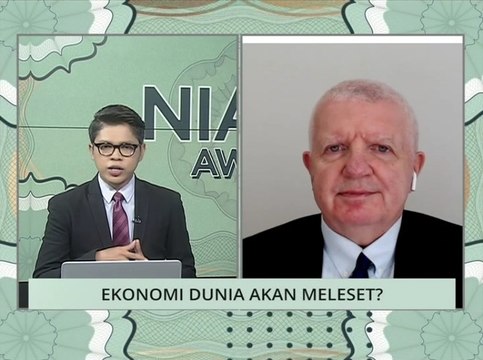 Niaga AWANI: Ekonomi dunia akan meleset?