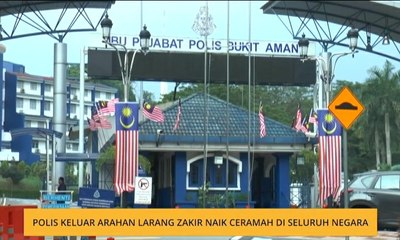Polis keluar arahan larang Zakir Naik ceramah di seluruh negara