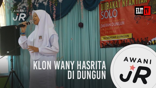#AWANIJr: Klon Wany Hasrita di Dungun