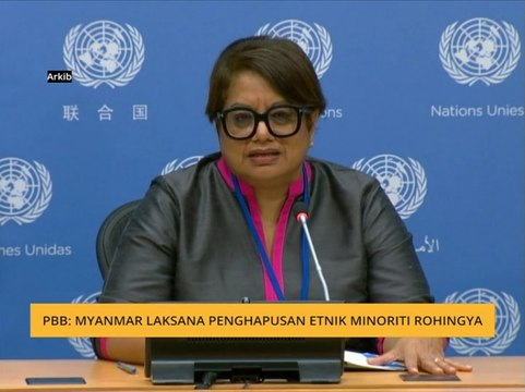 PBB: Myanmar laksana penghapusan etnik minoriti Rohingya
