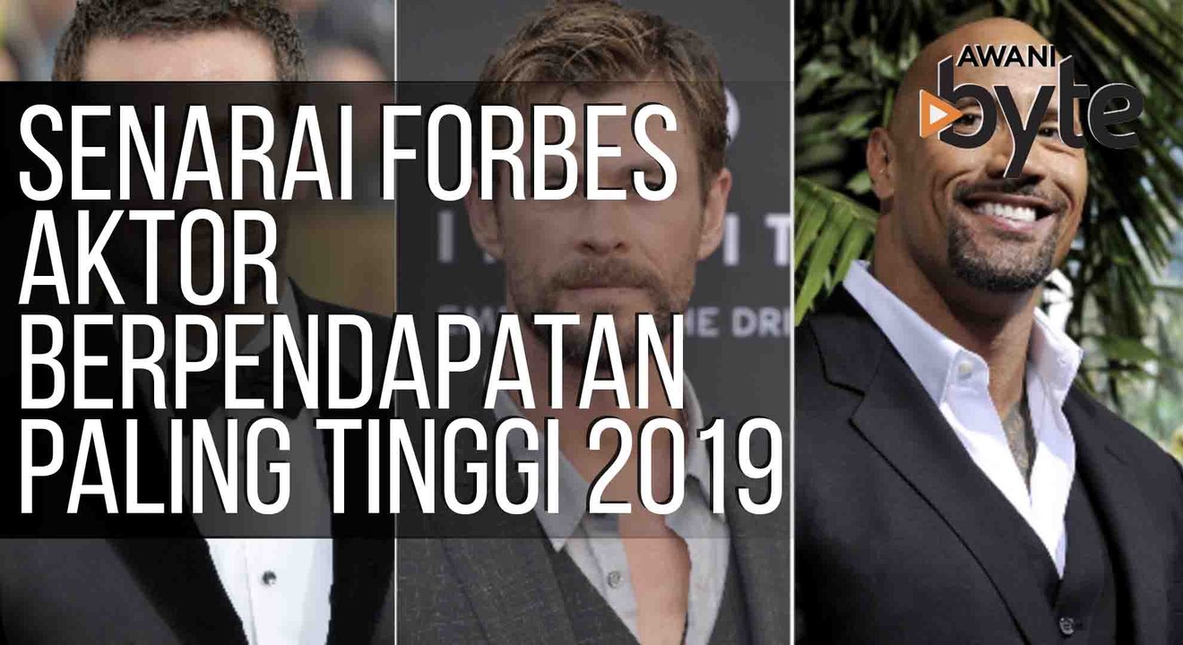 #AWANIByte: Senarai Forbes aktor berpendapatan paling tinggi 2019