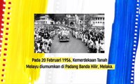 Trivia Merdeka: SEJARAH HARI MERDEKA