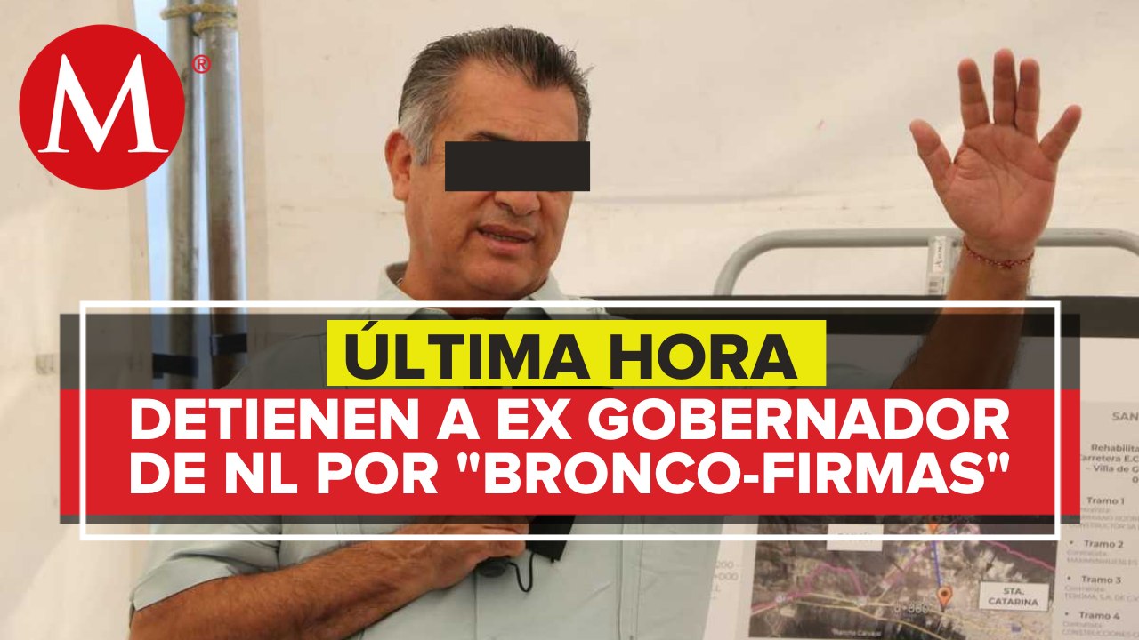 Detienen a Jaime Rodríguez Calderón, ‘El Bronco’, ex gobernador de Nuevo León