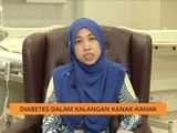 AWANI Pagi: Diabetes dalam kalangan kanak-kanak