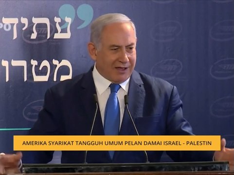 Amerika Syarikat tangguh umum pelan damai Israel-Palestin