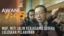 MOF, MITI jalin kerjasama segera luluskan pelaburan