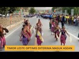 Timor Leste optimis diterima masuk ASEAN