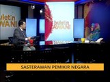 Buletin AWANI Khas: Sasterawan Pemikir Negara