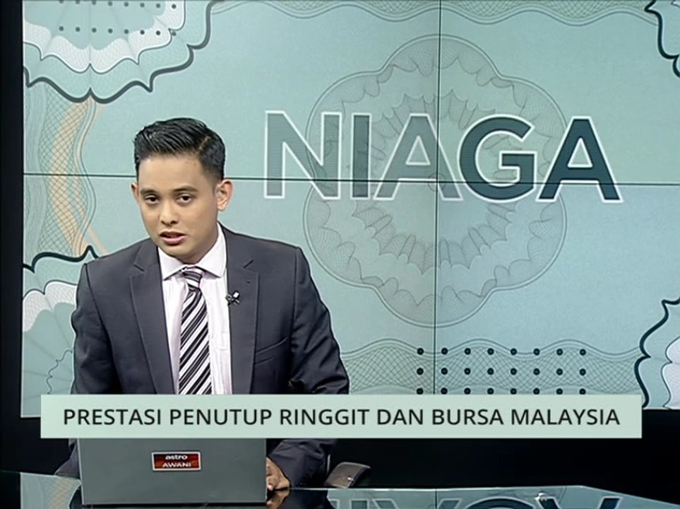 Niaga AWANI: Prestasi penutup Ringgit dan Bursa Malaysia
