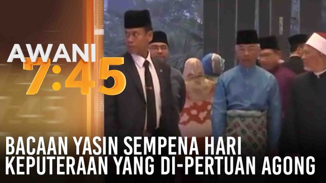 Bacaan Yasin sempena Hari Keputeraan Yang Di-Pertuan Agong