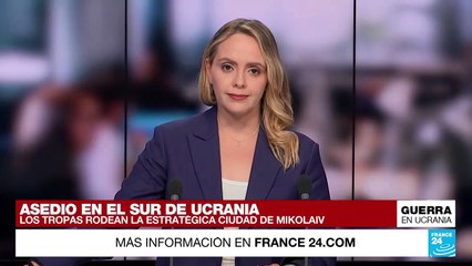 Informe desde Mikolaiv: así sobreviven los residentes mientras son rodeados por tropas rusas
