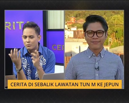 Cerita Sebalik Berita: Di sebalik lawatan Tun M ke Jepun