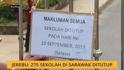 Jerebu: 275 sekolah di Sarawak ditutup