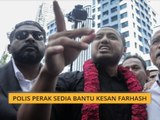 Polis Perak sedia bantu kesan Farhash