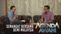 Agenda AWANI: Semangat bersama demi Malaysia