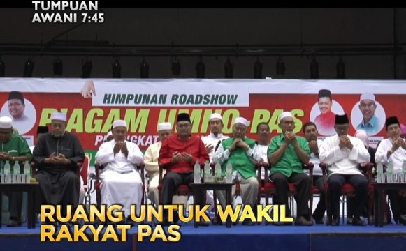 Tumpuan AWANI 7.45: Ruang untuk wakil rakyat Pas & pulih & rancakkan ekonomi negara