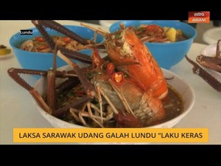 Laksa Sarawak udang galah Lundu "laku keras"