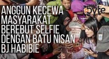 #AWANIByte: Anggun kecewa masyarakat berebut nak bergambar dengan batu nisan BJ Habibie